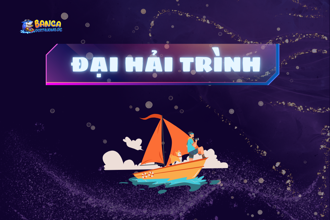 đại hải trình